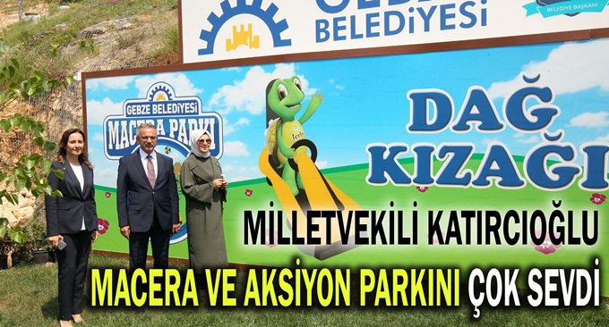 Milletvekili Katırcıoğlu'ndan Maceraya tam not