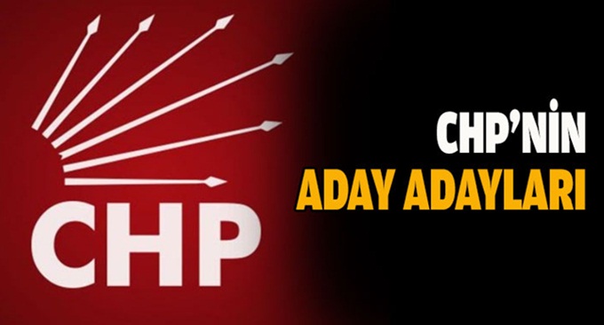 CHP'nin aday adayları!