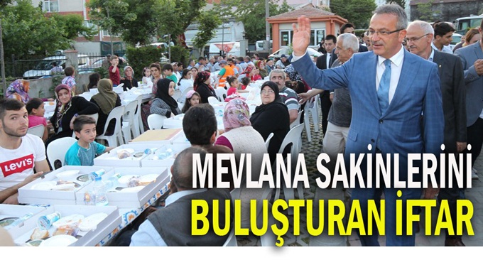 Mevlana iftarda buluştu