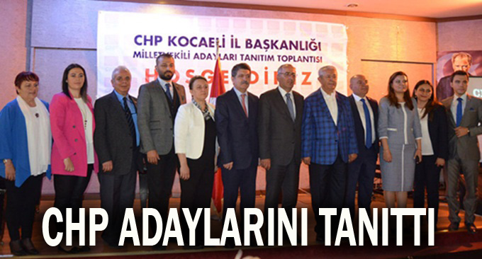 CHP adaylarını tanıttı