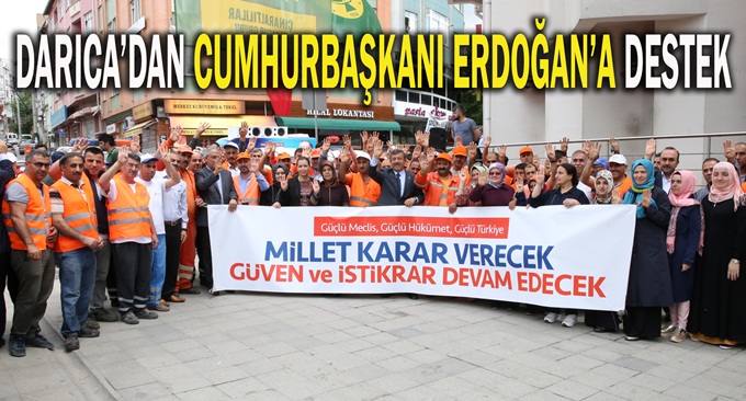 Darıca'dan Erdoğan'a destek