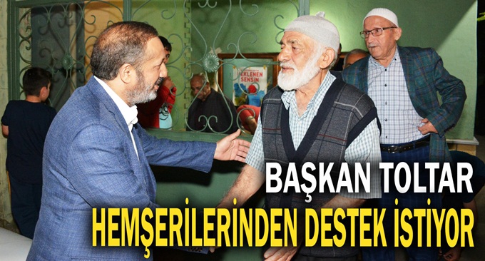 Başkan Toltar, hemşirelerinden destek istiyor