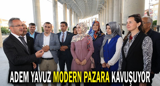 Adem Yavuz Kapalı Pazarına Kavuşuyor