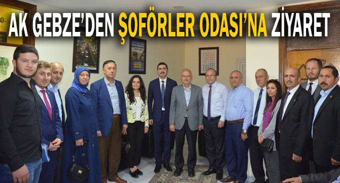 AK Parti Gebze'den şoförler odasına ziyaret