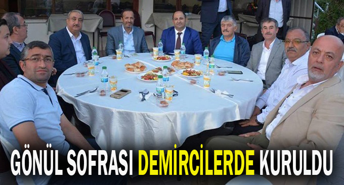 Gönül sofrası Demirciler'de kuruldu