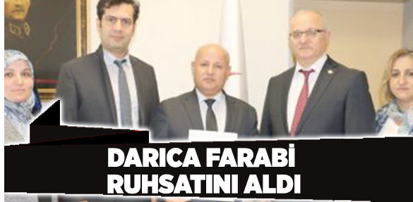 Darıca Farabi ruhsatını aldı!