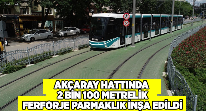 Akçaray hattında 2 bin 100 metrelik ferforje parmaklık inşa edildi