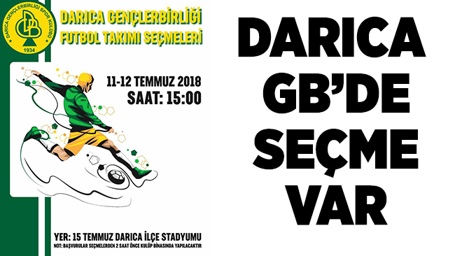 DARICA GB’DE SEÇME VAR