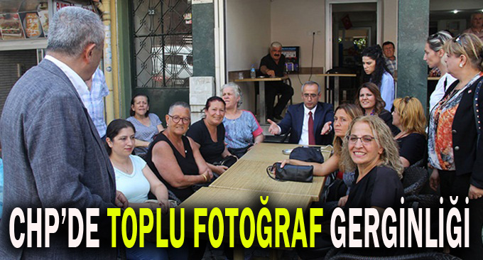 CHP’de toplu fotoğraf gerginliği