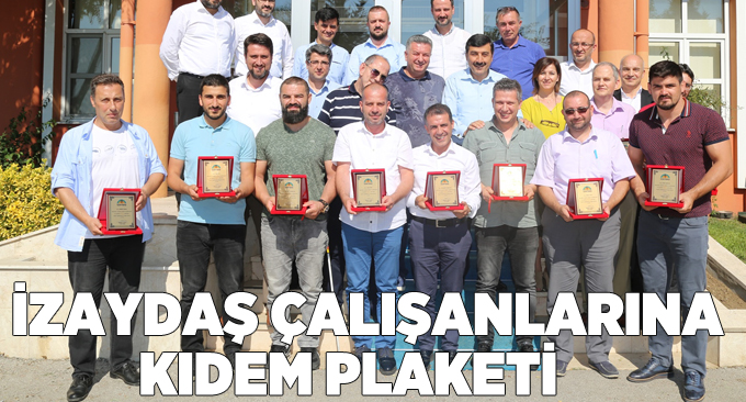 İZAYDAŞ çalışanlarına kıdem plaketi