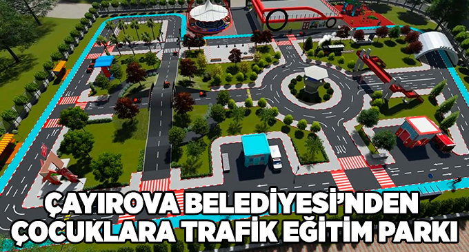 Çayırova Belediyesi’nden Çocuklara Trafik Eğitim Parkı