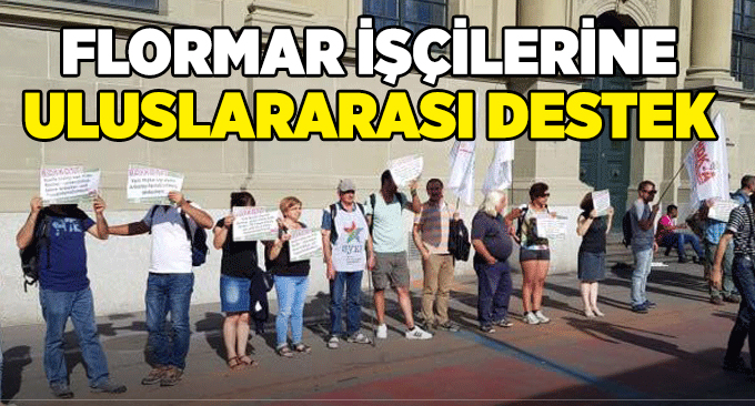 Flormar işçilerine uluslararası destek