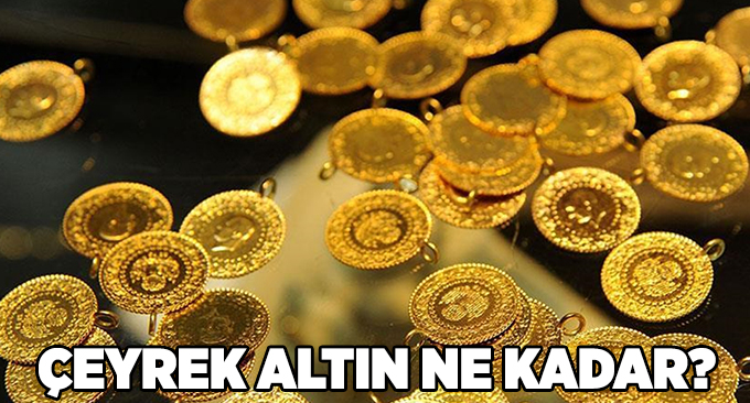 Çeyrek altın ne kadar?