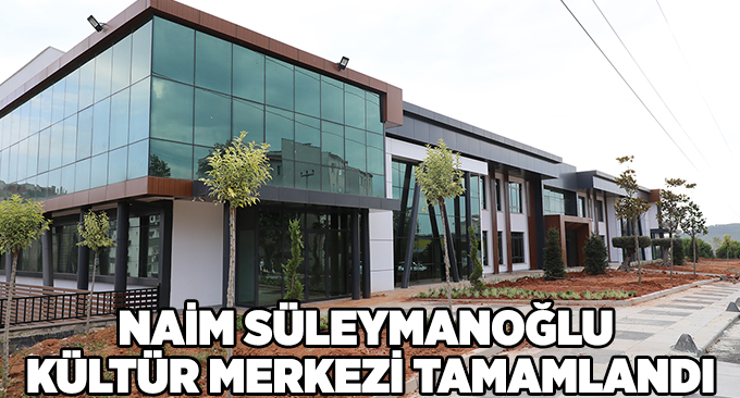 Naim Süleymanoğlu Kültür Merkezi Tamamlandı