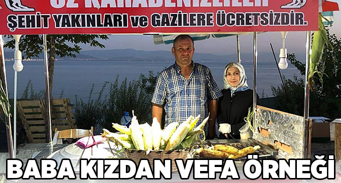 Baba kızdan vefa örneği