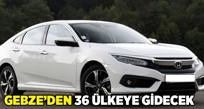 Gebze’den 36 Ülkeye Gidecek