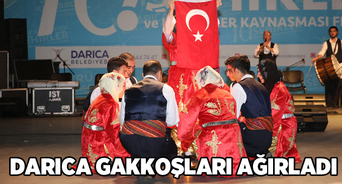 Darıca Gakkoşları ağırladı