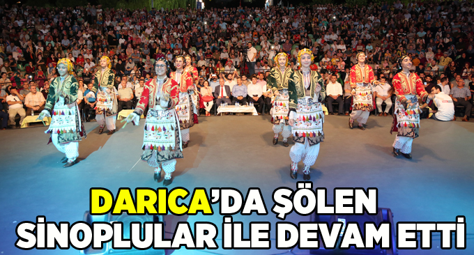 Darıca'da şölen Sinoplular ile devam etti