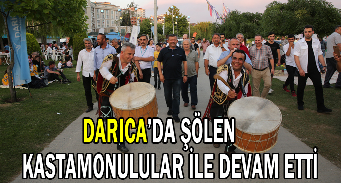 Darıca'da şölen Kastamonulular ile devam etti