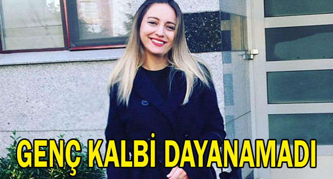 Genç kalbi dayanamadı