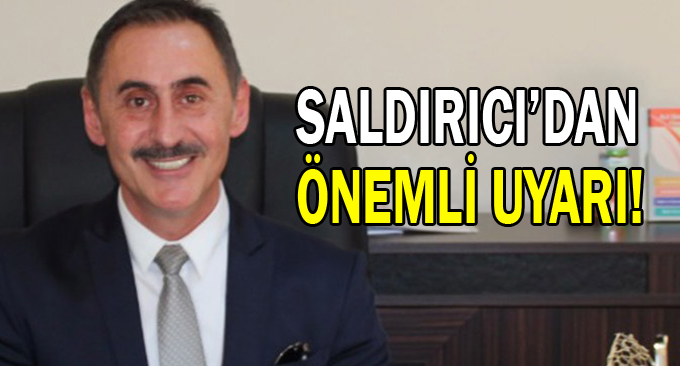 Saldırıcı'dan önemli uyarı!