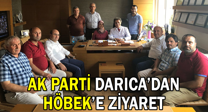 AK Parti Darıca'dan Höbek'e ziyaret