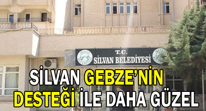 Silvan Gebze'nin desteği ile daha güzel