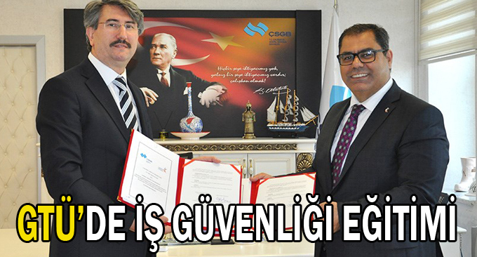 GTÜ'de iş güvenliği eğitimi
