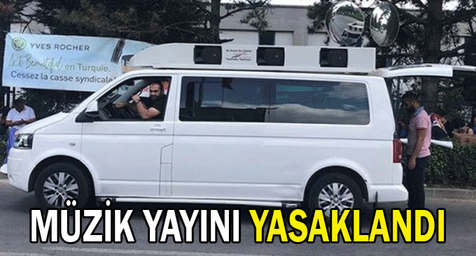Müzik yayını yasaklandı