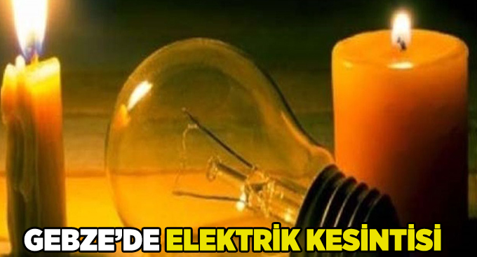 Gebze'de elektrik kesintisi