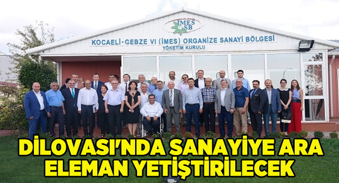 Dilovası'nda sanayiye ara eleman yetiştirilecek