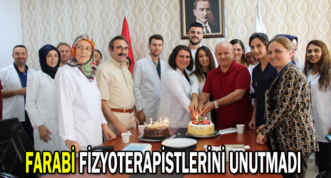 Farabi Fizyoterapistlerini unutmadı