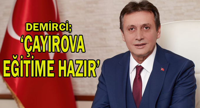 Demirci, ''Çayırova eğitime hazır''