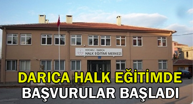 Darıca Halk eğitimde başvurular başladı