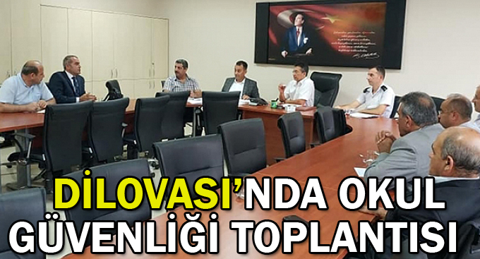 Dilovası’nda okul güvenliği toplantısı