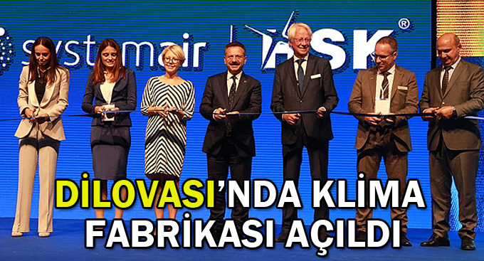 Dilovası'nda klima fabrikası açıldı