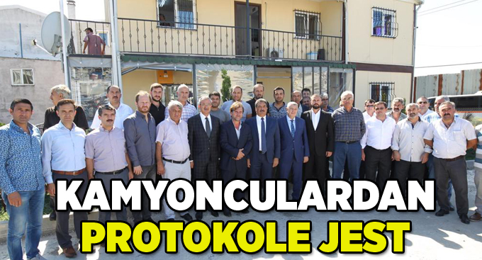 Kamyonculardan protokole jest