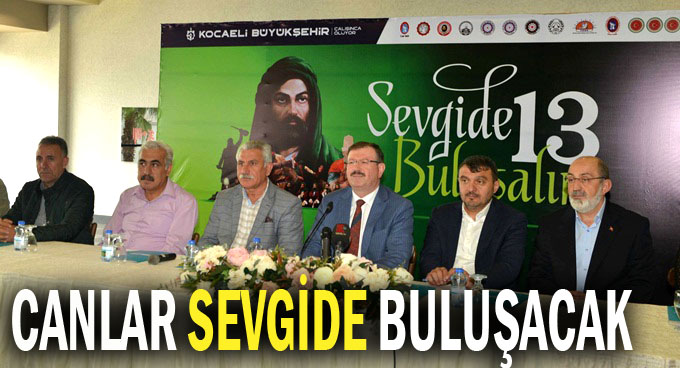 Canlar sevgide buluşacak
