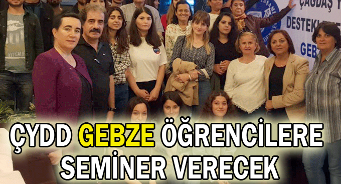 ÇYDD Gebze öğrencilere seminer verecek