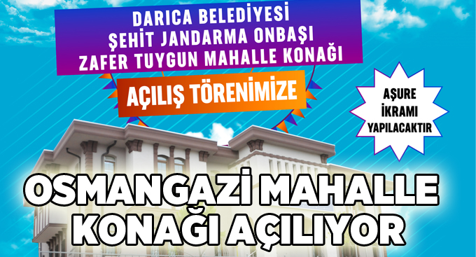 Osmangazi mahalle konağı açılıyor