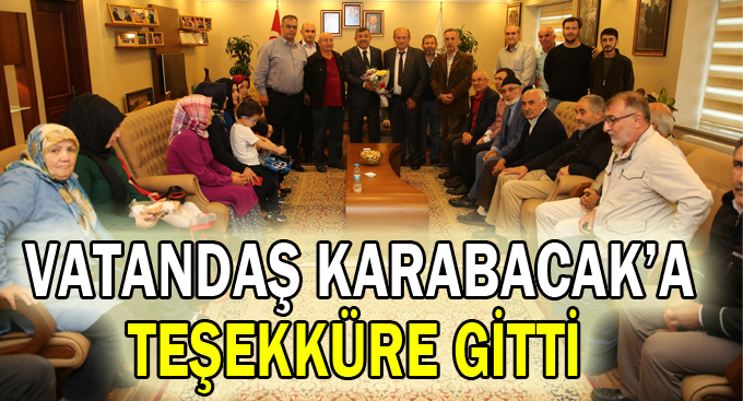 Vatandaş Karabacak'a teşekküre gitti