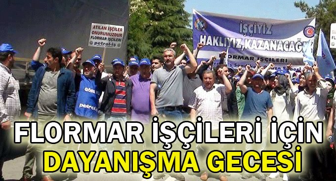 Flormar işçileri için dayanışma gecesi