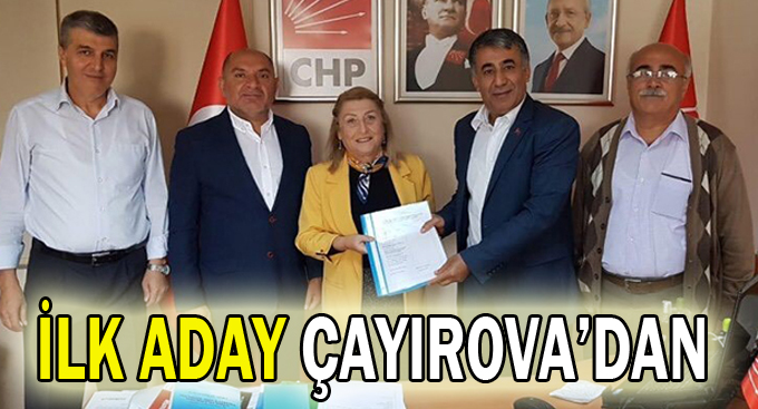 İlk aday Çayırova'dan