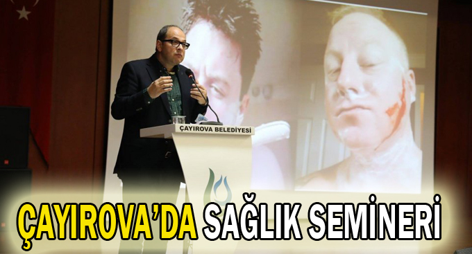 Çayırova’da sağlık semineri!