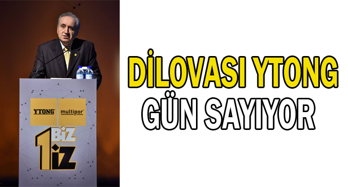 Dilovası Ytong gün sayıyor
