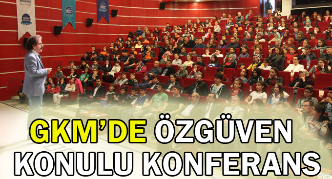 GKM’de özgüven konulu konferans