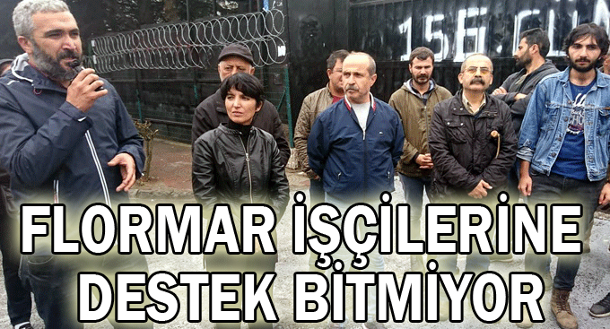 Flormar işçilerine destek bitmiyor