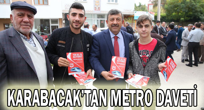 Karabacak'tan metro daveti