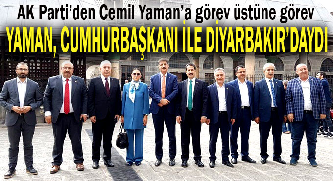 Yaman, Cumhurbaşkanı ile Diyarbakır’daydı