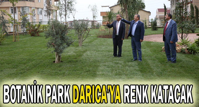 Botanik park Darıca'ya renk katacak